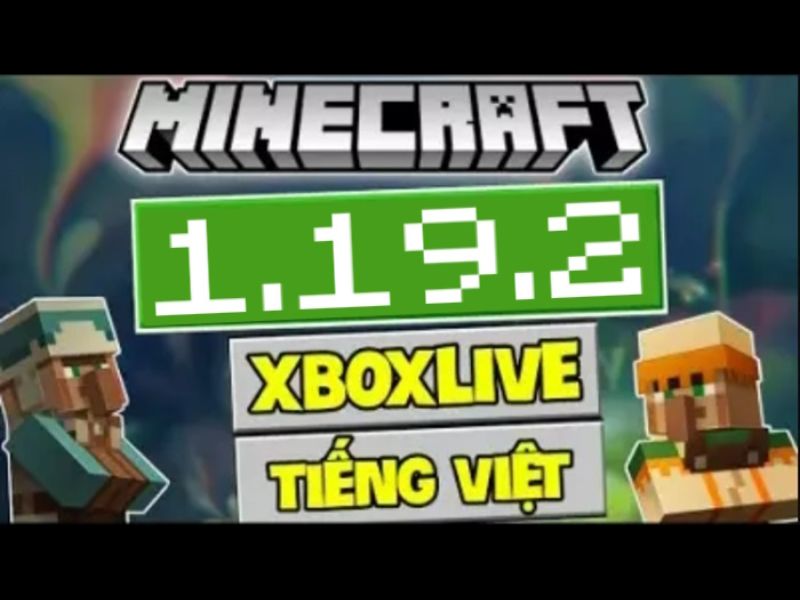 Tải Minecraft 1.19.2 Tiếng Việt Miễn Phí Cho Android 1 Giới Thiệu Phiên Bản Minecraft 1.19.2 Tiếng Việt