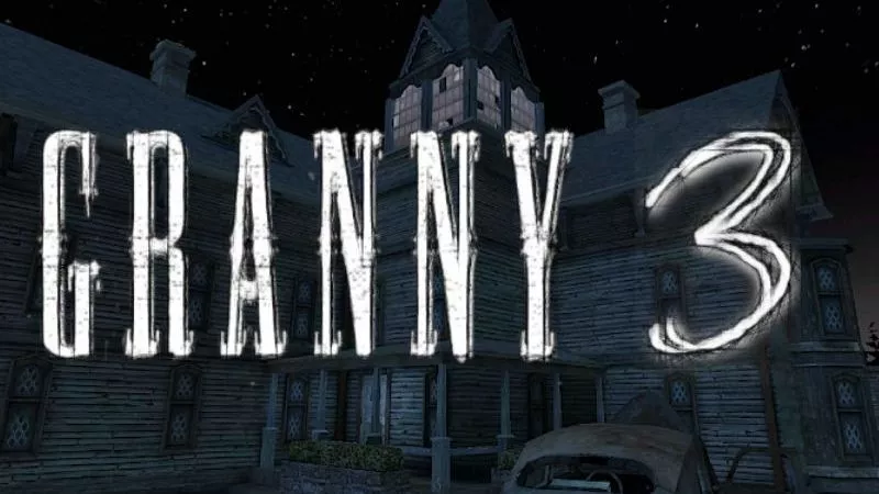 Tải Hack Granny 3 APK (Menu, Dumb Bot, Bất Tử) v1.2.3 1 Hack Granny 3 APK – Ngôi Nhà Kinh Hoàng Của Ông Bà Già Gân